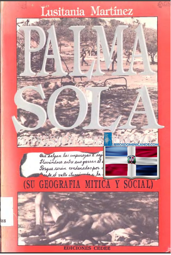 PALMA SOLA: OPRESIÓN Y ESPERANZA (SU GEOGRAFÍA MÍTICA Y SOCIAL)